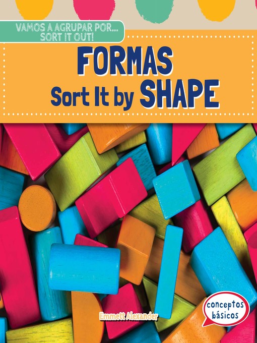 Title details for Formas (Sort It by Shape) by Emmett Alexander - Available